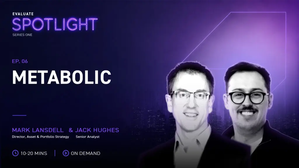 Evaluate Spotlight Series 1 Episode: Metabolic. Duration 10-20 minute, available on demand